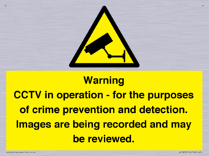 Warning CCTV in operation - for the purposes of crime prevention and detection. Images are being recorded and may be reviewed.